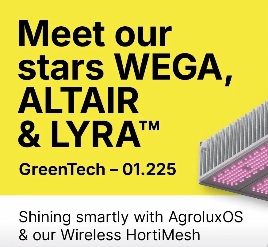 Meet the Agrolux stars at GreenTech